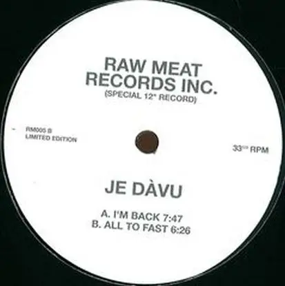 Je Davu - Im Back/ All To Fast