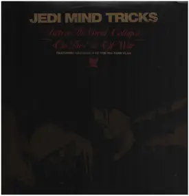 Jedi Mind Tricks - Before The Great Collapse / On The Eve Of War