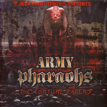 Jedi Mind Tricks Presents: Army Of The Pharaohs - The Torture Papers