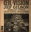 LP - Jef Gilson - Jean-Luc Ponty - Jean-Louis Chautemps - Œil  Vision - Original French on CED, Gatefold