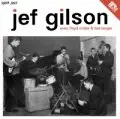 Jef Gilson - Avec Lloyd Miller & Hal Singer
