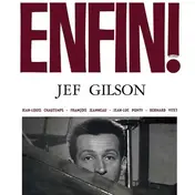 Jef Gilson - Enfin!