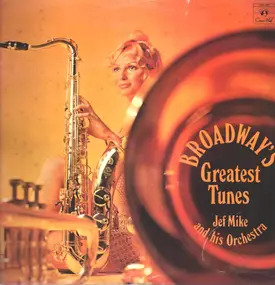 Jef Mike and his Orchestra - Broadway's Greatest Tunes