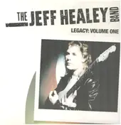 Jeff -band- Healey - Legacy Volume 1