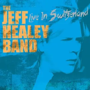 Jeff -Band- Healey - Live In Switzerland..