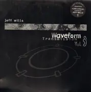 2 x 12inch Vinyl Single - Jeff Mills - Waveform Transmission Vol. 3