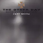 CD - Jeff Mills - The Other Day - Digipak