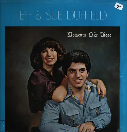 Jeff And Sue - Moments Like These