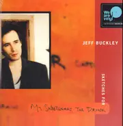 Jeff Buckley - Sketches for My Sweetheart the Drunk