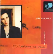 Jeff Buckley - Sketches for My Sweetheart the Drunk