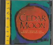 CD - Jeff Ball - Cedar Moon
