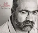 CD - Jeff Cascaro - The Other Man - Digipack