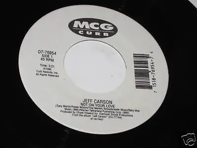 Jeff Carson - Not On Your Love