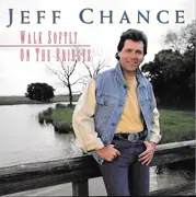 CD - Jeff Chance - Walk Softly On The Bridges