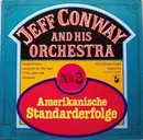 LP - Jeff Conway And His Orchestra - No. 3 - Amerikanische Standarderfolge