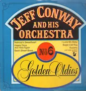 LP - Jeff Conway And His Orchestra - No 6 Golden Oldies