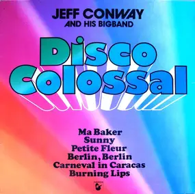 Jeff Conway - Disco Colossal