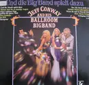 LP - Jeff Conway And His Ballroom Bigband - Und Die Big Band Spielt Dazu