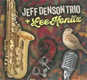 CD - Jeff Denson Trio + Lee Konitz - Jeff Denson Trio + Lee Konitz