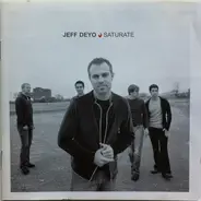 Jeff Deyo - Saturate