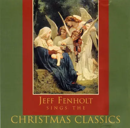 Jeff Fenholt - Jeff Fenholt Sings The Christmas Classics
