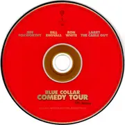 CD - Jeff Foxworthy / Bill Engvall / Ron White / Larry The Cable Guy - Blue Collar Comedy Tour: The Movie (Original Motion Picture Soundtrack)