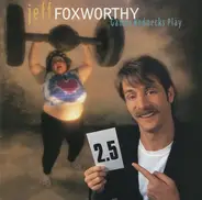 Jeff Foxworthy - Games Rednecks Play