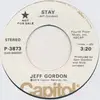 7inch Vinyl Single - Jeff Gordon - Stay