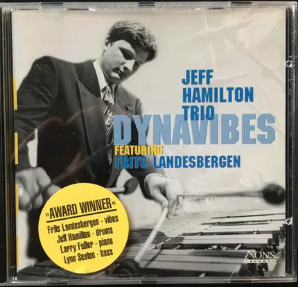 Jeff Hamilton Trio Featuring Frits Landesbergen - Dynavibes