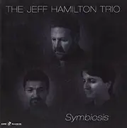CD - Jeff Hamilton Trio - Symbiosis