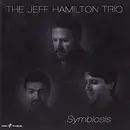 CD - Jeff Hamilton Trio - Symbiosis