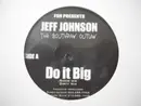 12inch Vinyl Single - Jeff Johnson - Do It Big