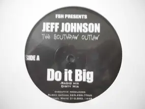 Jeff Johnson - Do It Big