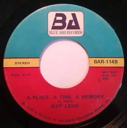 Jeff Lehr - Standing Between The Two / A Place, A Time, A Memory