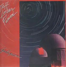 The Jeff Lorber Fusion - Galaxian