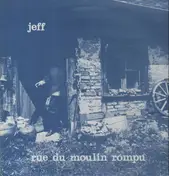 Jeff - Rue Du Moulin Rompu