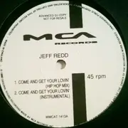 12inch Vinyl Single - Jeff Redd - Come And Get Your Lovin' - Company Sleeve