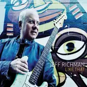 Jeff Richman - Like That
