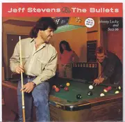 7inch Vinyl Single - Jeff Stevens And The Bullets - Johnny Lucky And Suzi 66
