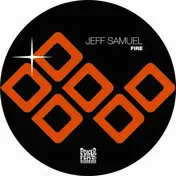 Jeff Samuel - Fire / Claude Von Stroke Rmx