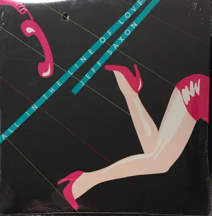 Jeff Saxon - All In The Line Of Love