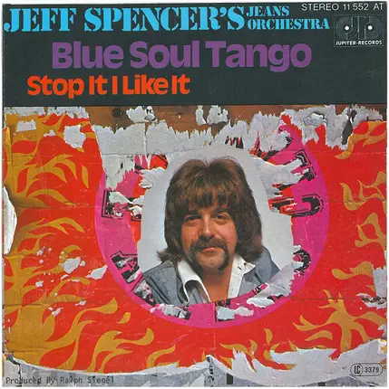 Jeff Spencer's Jeans Orchestra - Blue Soul Tango / Stop It I Like It