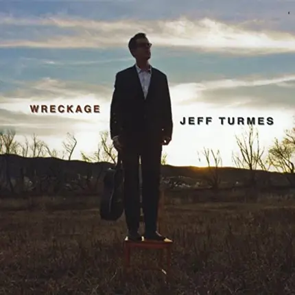 Jeff Turmes - Wreckage