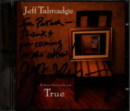 Jeff Talmadge - At Least That Much Was True