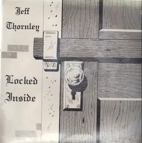 Jeff Thornley - Locked Inside