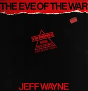 Jeff Wayne , Ben Liebrand - The Eve Of The War
