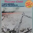 12inch Vinyl Single - Jeff Wayne - Thunderchild / Dead London