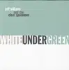 CD - Jeff Williams And The Clear Spacemen - White Under Green