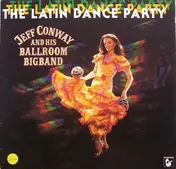 Jeff Conway - The Latin Dance Party