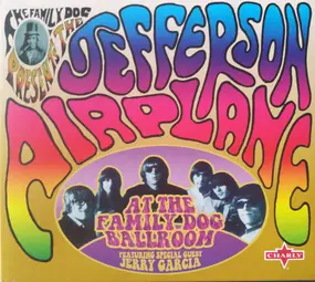 Jefferson Airplane - At the Family Dog Ballroom